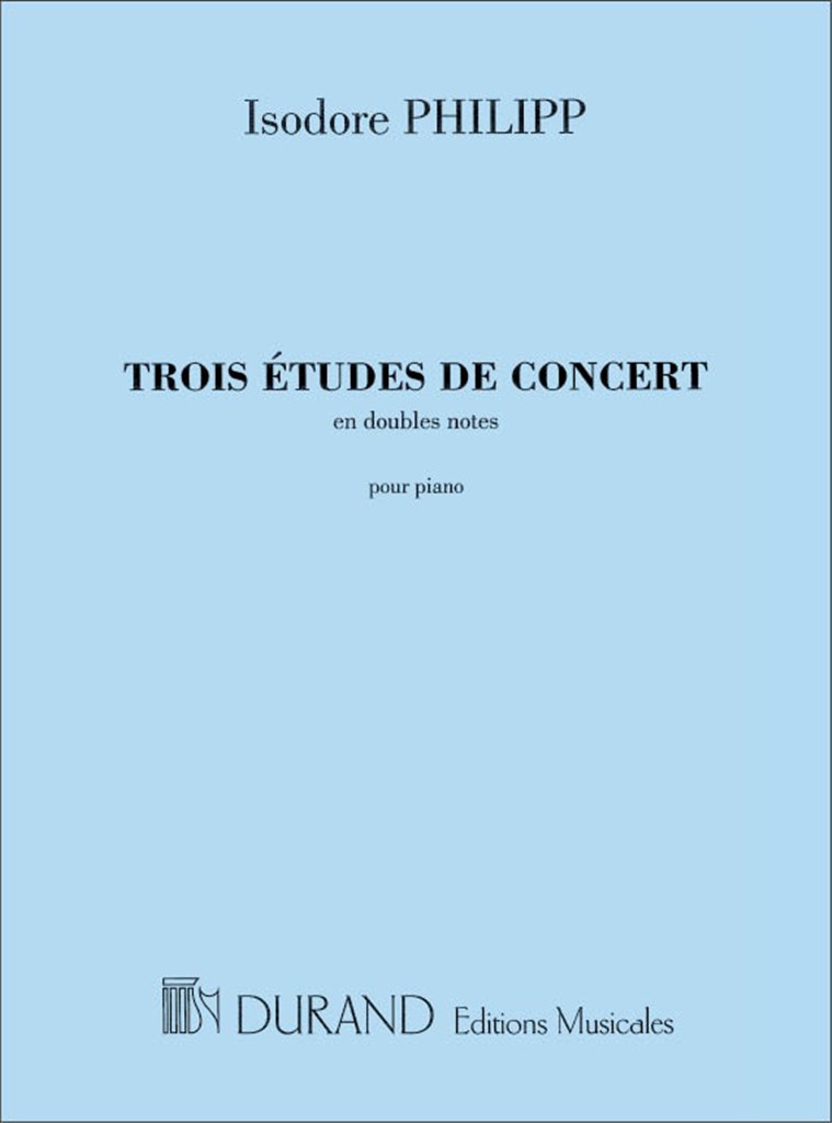Trois Etudes De Concert, En Doubles Notes, Pour